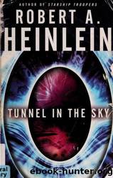 Tunnel in the Sky by Heinlein Robert A