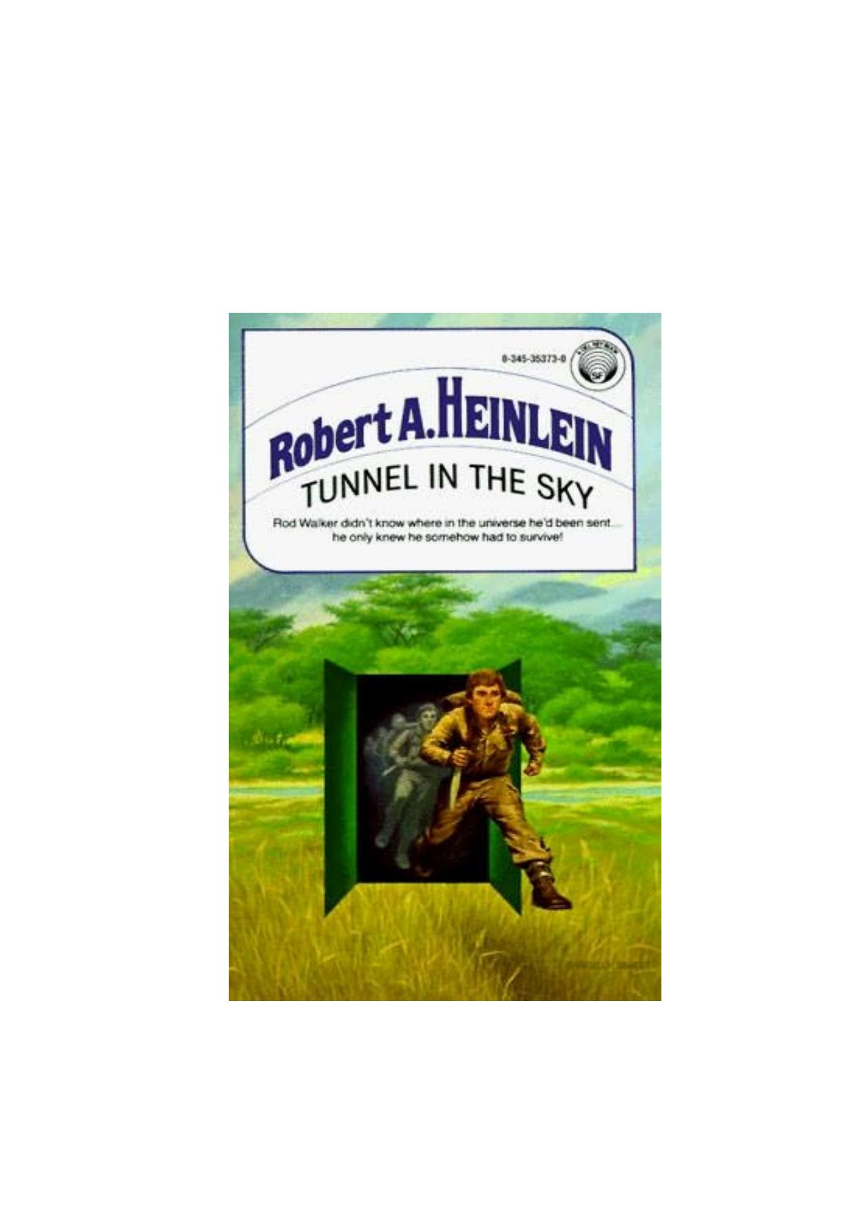 Tunnel in the Sky by Robert A. Heinlein