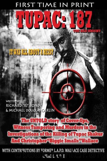 Tupac:187: The Red Knight by Bond Richard "RJ" & Carlin Michael Douglas & Poole Russell