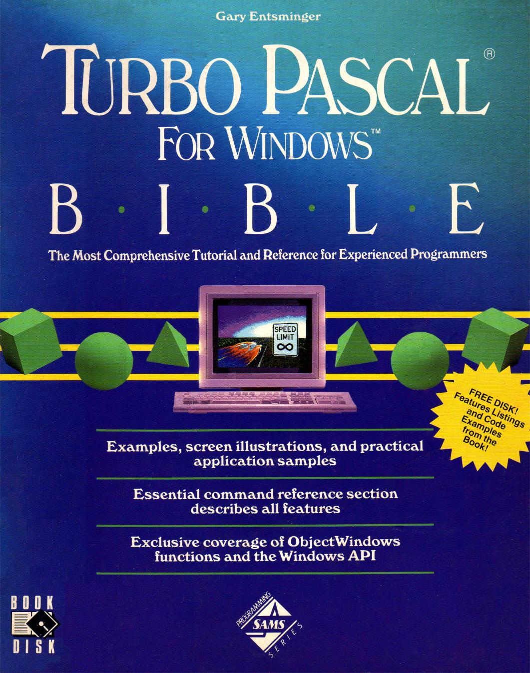 Turbo Pascal for Windows Bible by Gary Entsminger