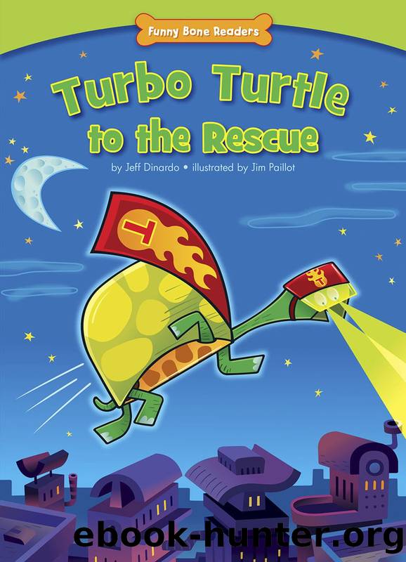 Turbo Turtle To The Rescue by Jeff Dinardo