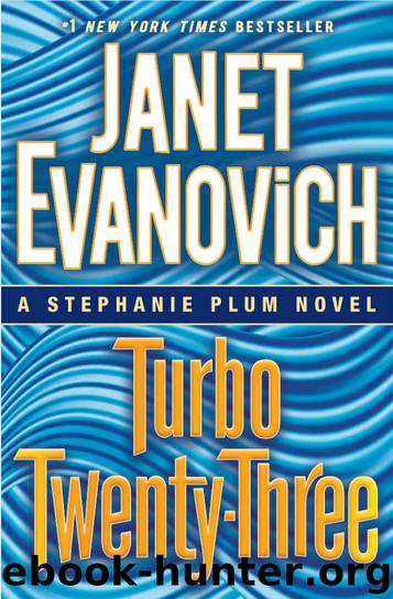 Turbo Twenty-Three: A Stephanie Plum Novel by Evanovich Janet