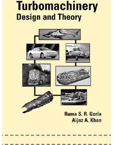 Turbomachinery: Design and Theory (Dekker Mechanical Engineering) by Rama S.R. Gorla Aijaz A. Khan