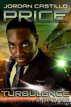 Turbulence 6: Flying Blind by Jordan Castillo Price