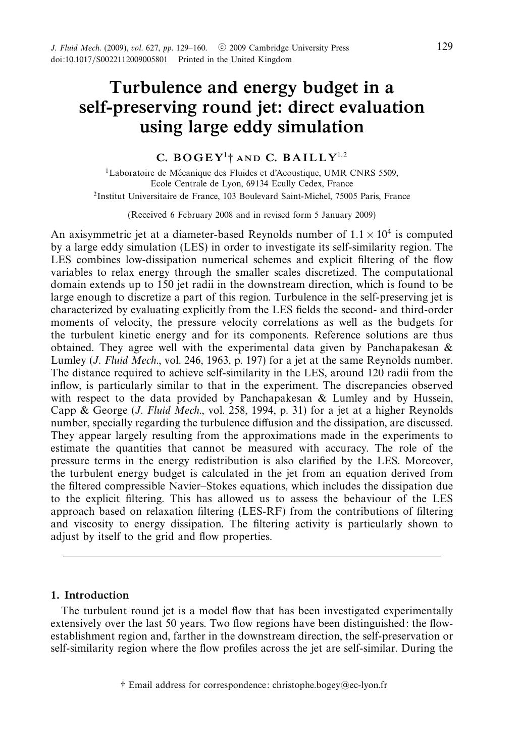 Turbulence and energy budget in a self-preserving round jet: direct evaluation using large eddy simulation by C. BOGEY C. BAILLY