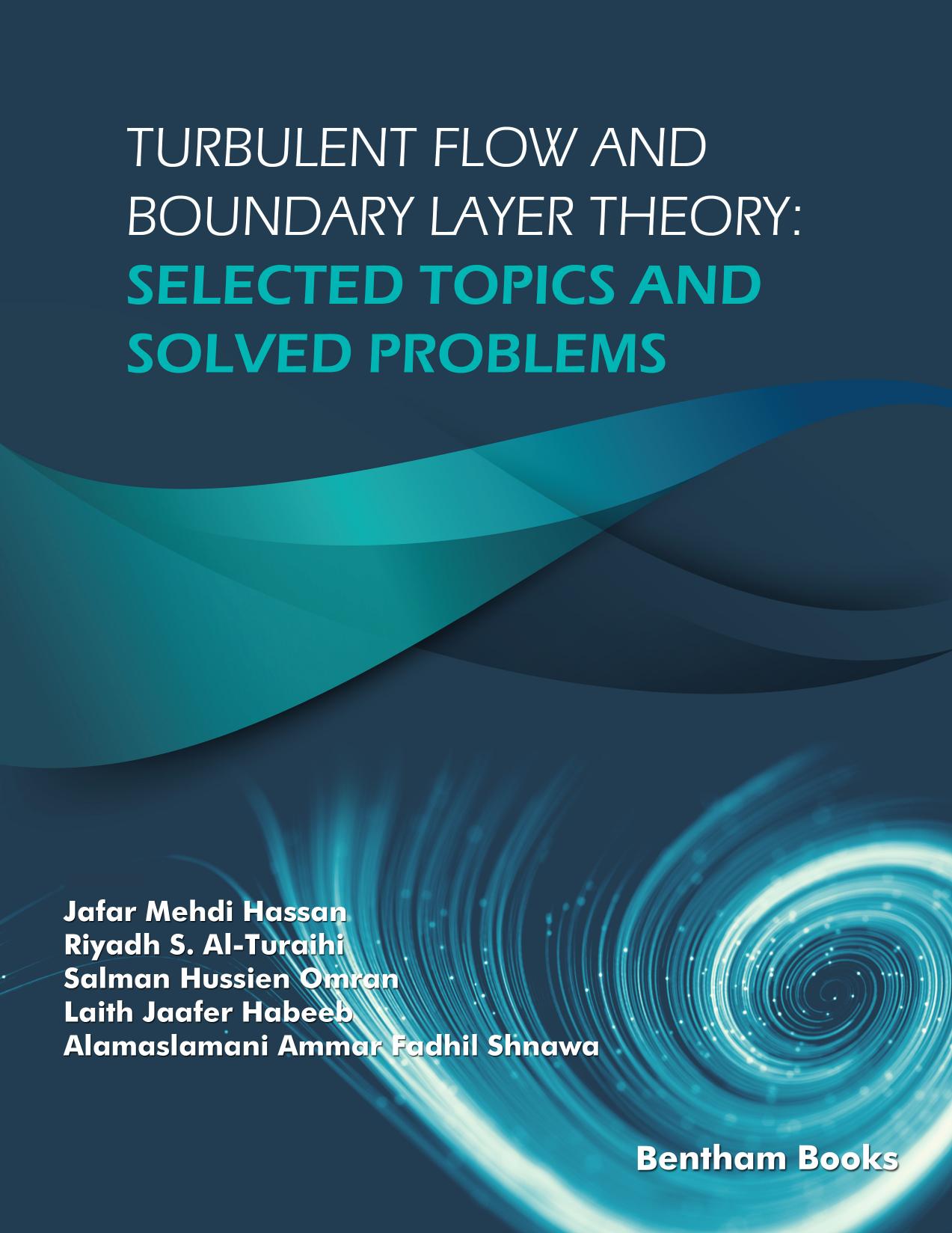 Turbulent Flow and Boundary Layer Theory: Selected Topics and Solved Problems by unknow
