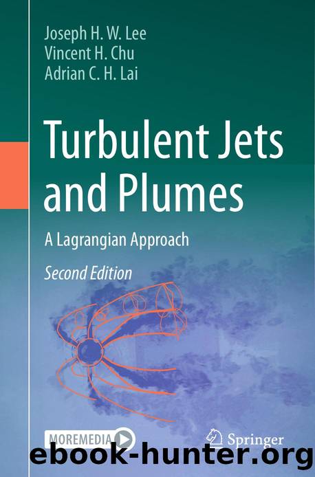 Turbulent Jets and Plumes by Joseph H. W. Lee · Vincent H. Chu · Adrian C. H. Lai
