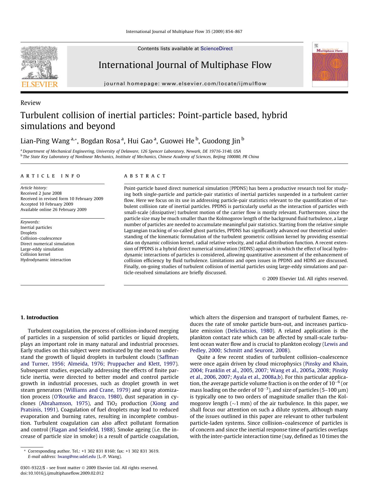 Turbulent collision of inertial particles: Point-particle based, hybrid simulations and beyond by Lian-Ping Wang; Bogdan Rosa; Hui Gao; Guowei He; Guodong Jin