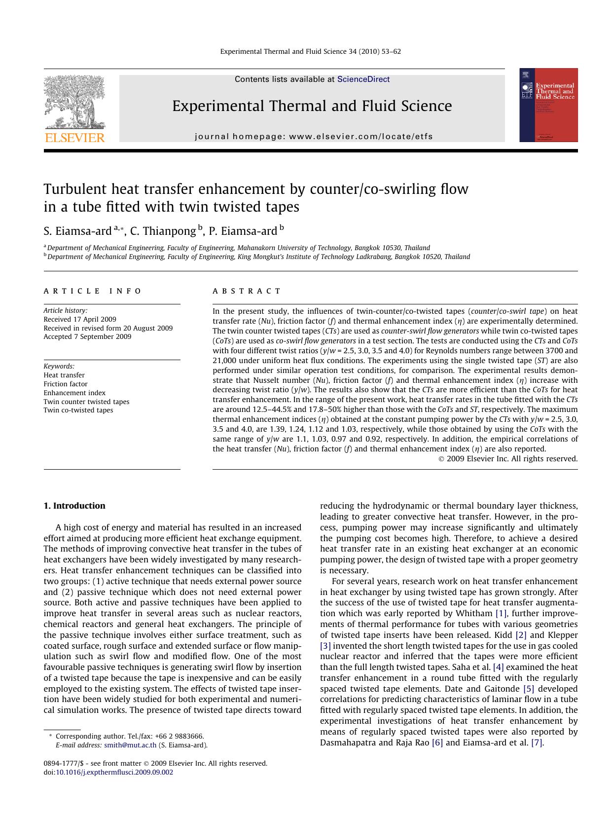 Turbulent heat transfer enhancement by counterco-swirling flow in a tube fitted with twin twisted tapes by S. Eiamsa-ard & C. Thianpong & P. Eiamsa-ard