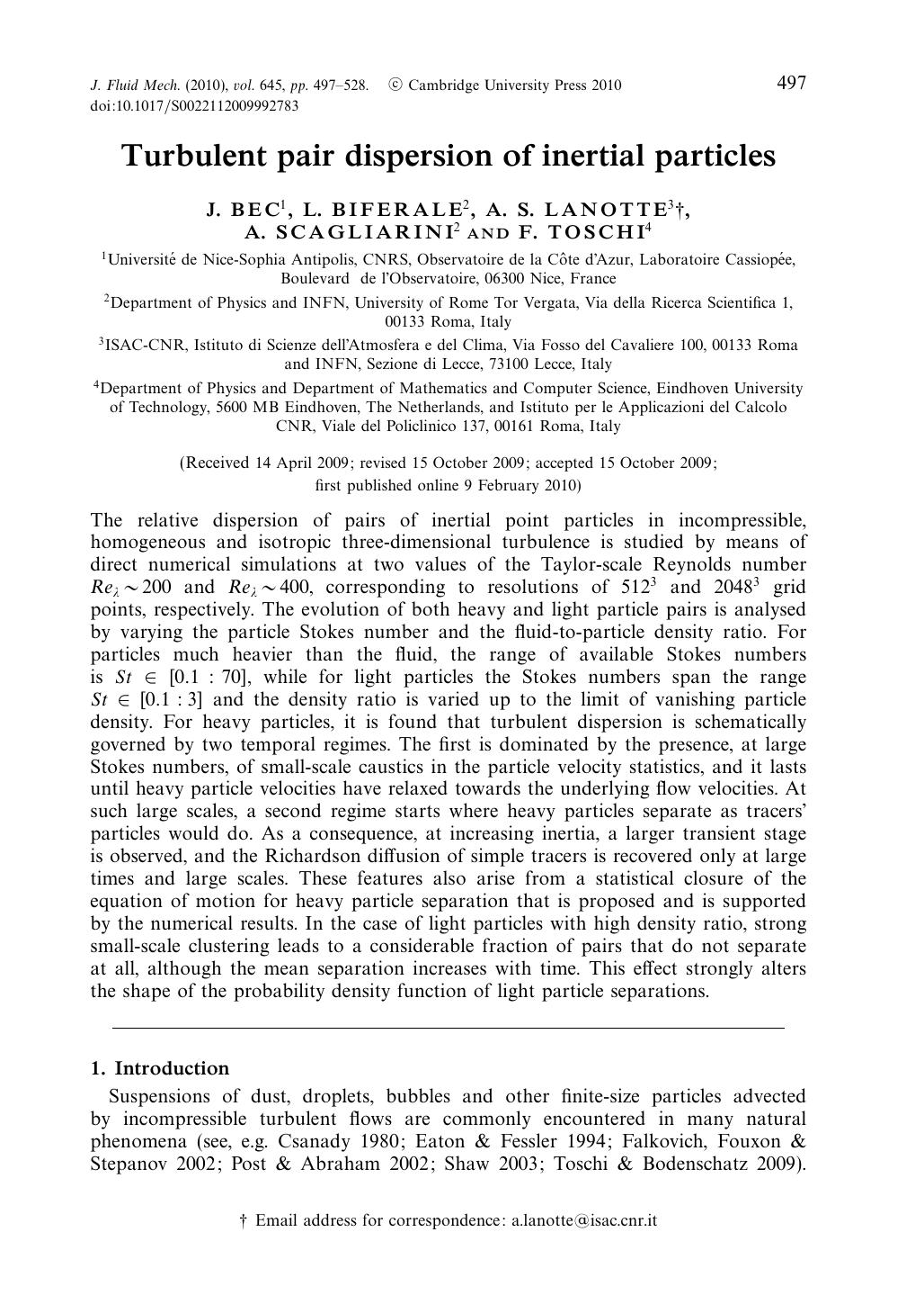 Turbulent pair dispersion of inertial particles by J. BEC L. BIFERALE A. S. LANOTTE A. SCAGLIARINI F. TOSCHI
