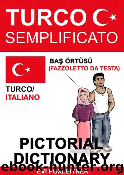 Turco Semplificato - Dizionario (Italian Edition) by Evi Poxleitner