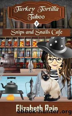 Turkey Tortilla Taboo: A Paranormal Women's Fiction (Snips and Snails Cafe Murder and Mayhem Mysteries Book 7) by Elizabeth Rain