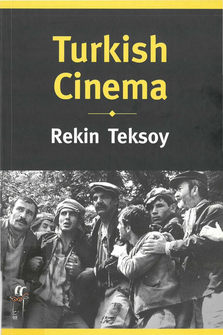 Turkish Cinema by Rekin Teksoy