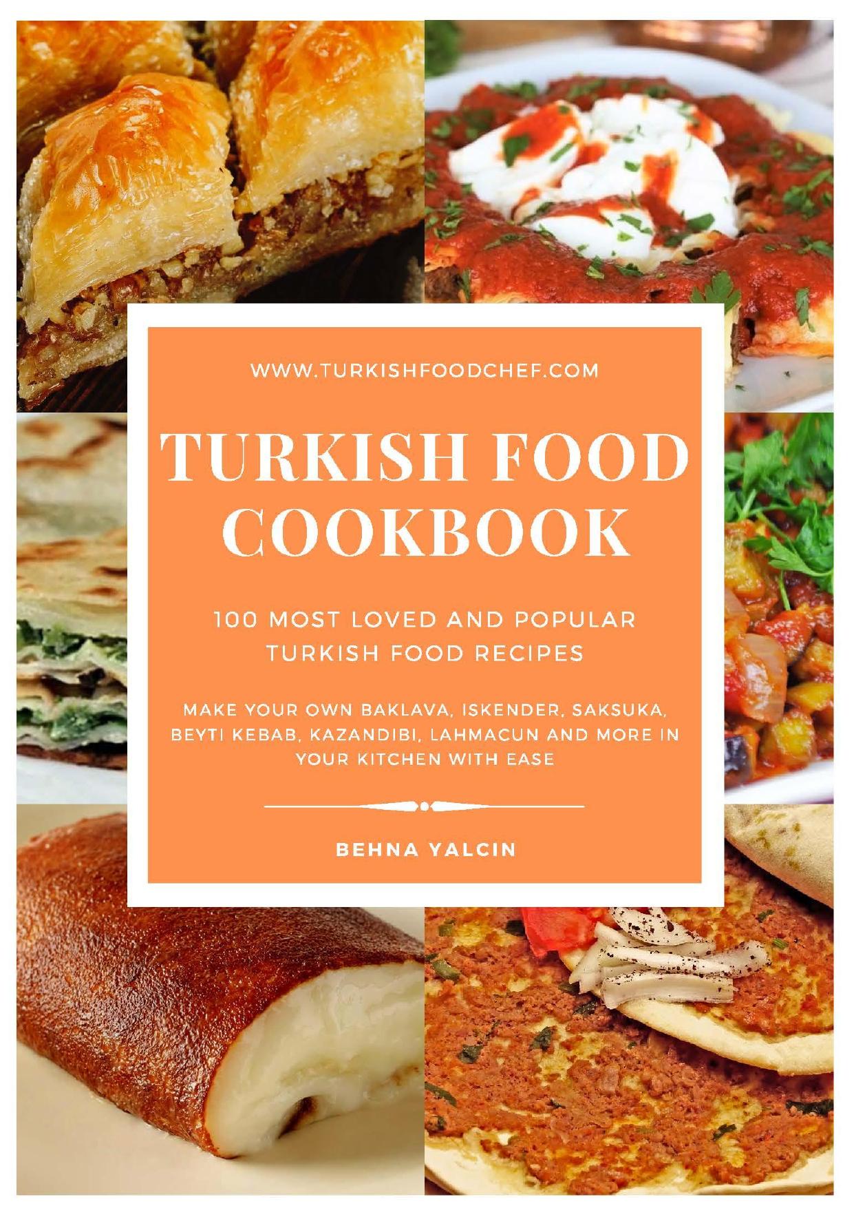 Turkish Food Cookbook by Behna Yalcin