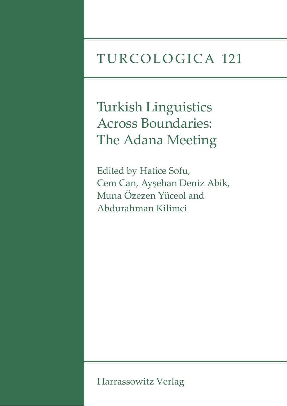 Turkish Linguistics Across Boundaries: The Adana Meeting by unknow