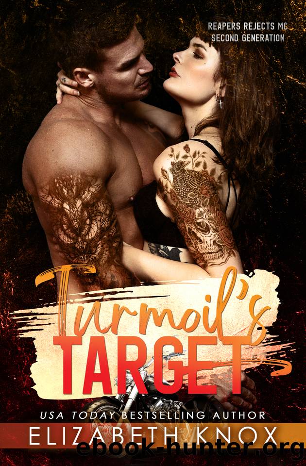 Turmoil's Target (Reapers Rejects MC: Second Generation: Nevada Book 2) by Elizabeth Knox