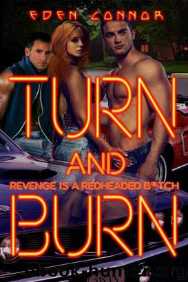 Turn & Burn by Eden Connor