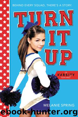 Turn It Up by Melanie Spring