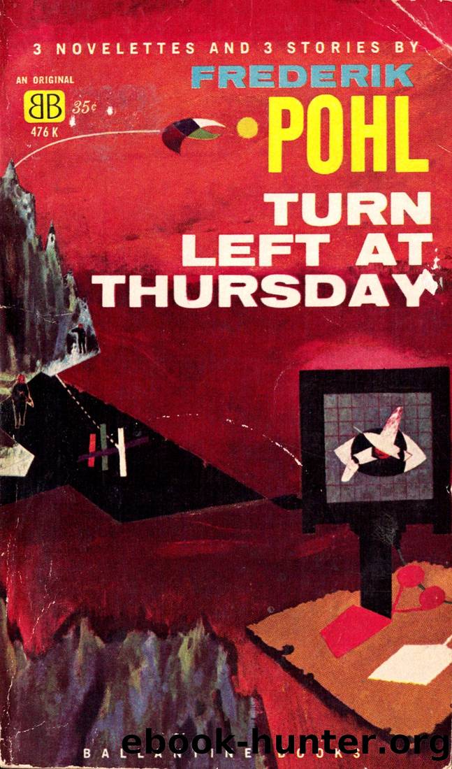 Turn Left on Thursday by Frederik Pohl