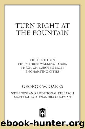 Turn Right at the Fountain by george w. oakes