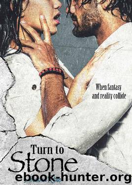 Turn To Stone (The Stone Series Book 1) by Ariana Rose