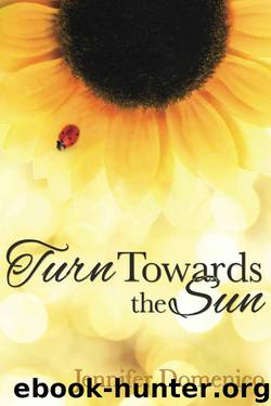 Turn Towards the Sun by Jennifer Domenico