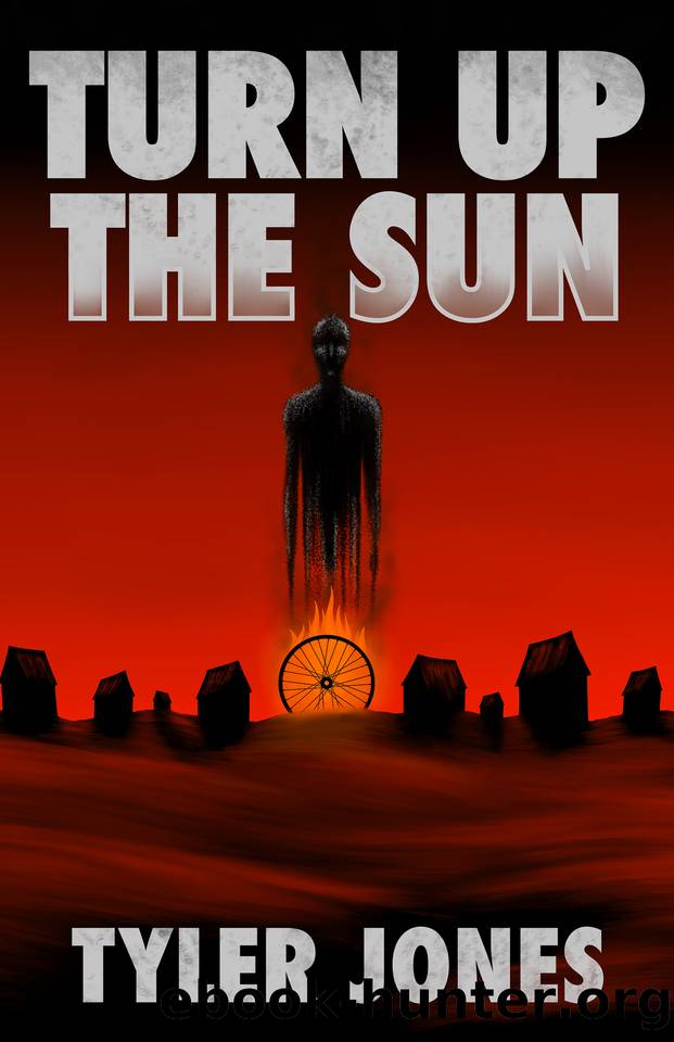 Turn Up the Sun by Tyler Jones