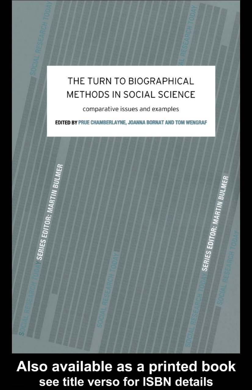 Turn to Biographical Methods in Social Science: Comparative Issues and Examples (Social Research Today) by Prue Chamberlayne; Joanna Bornat; Tom Wengraf