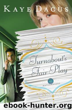 Turnabout's Fair Play by Kaye Dacus