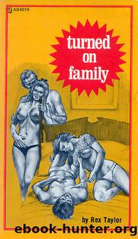 Turned On Family by Rex Taylor
