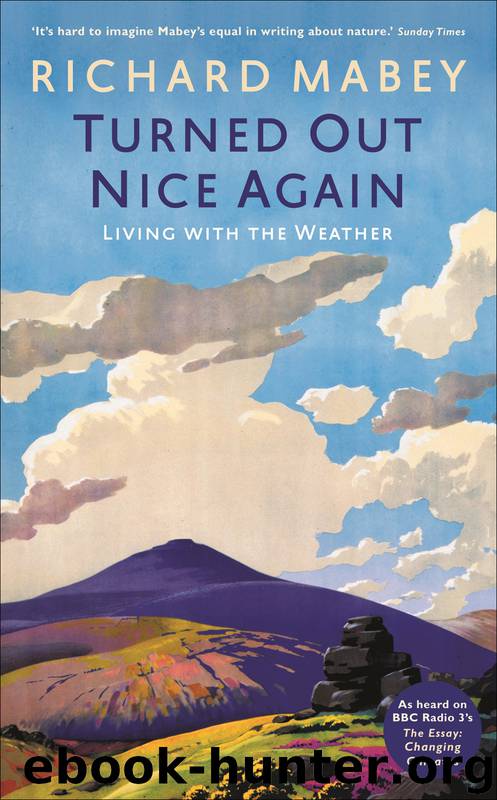 Turned Out Nice Again by Richard Mabey