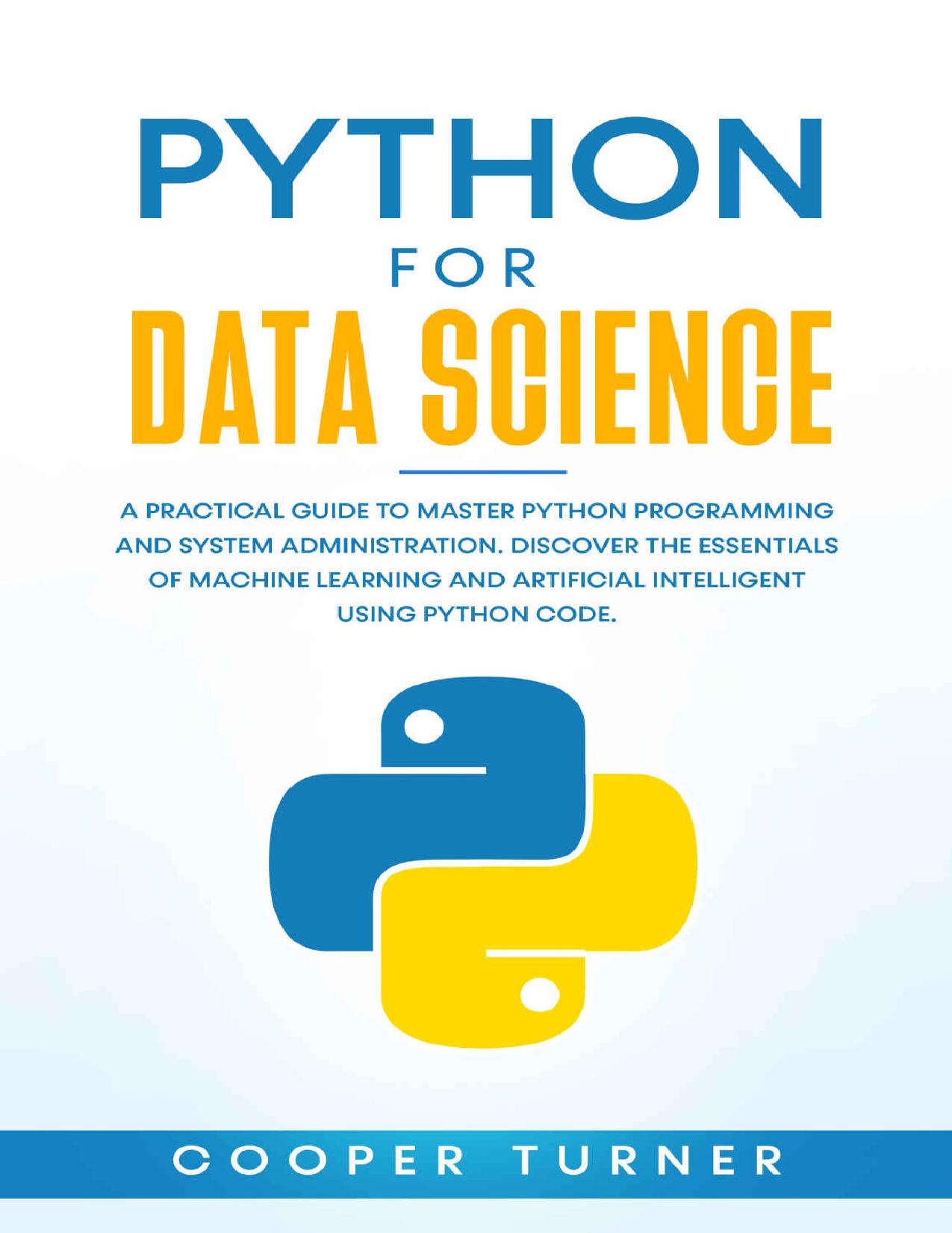 Turner C. Python for Data Science. A Practical Guide...2020 by Unknown