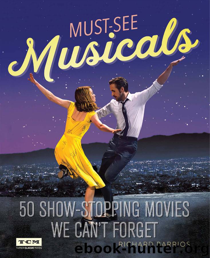 Turner Classic Movies--Must-See Musicals by Richard Barrios & Michael Feinstein