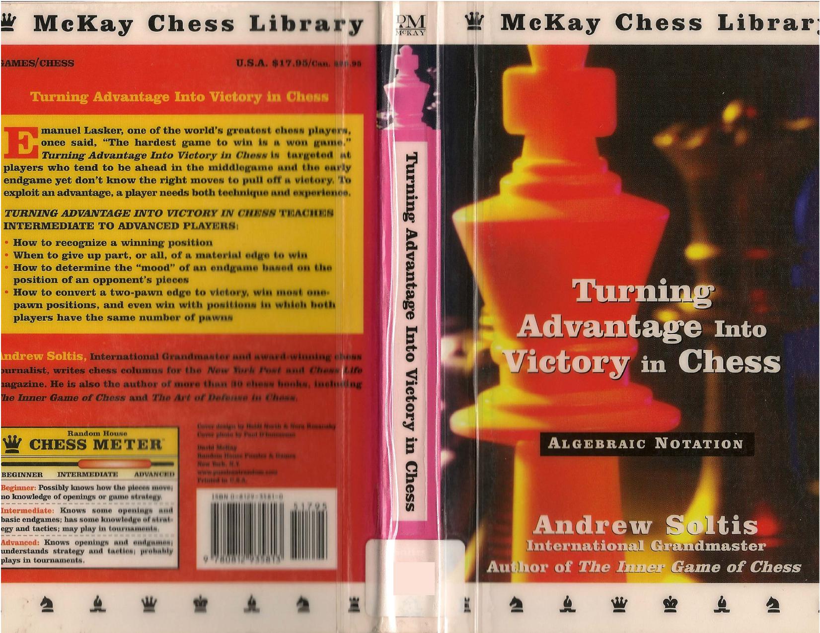 Turning Advantage into Victory in Chess by Unknown