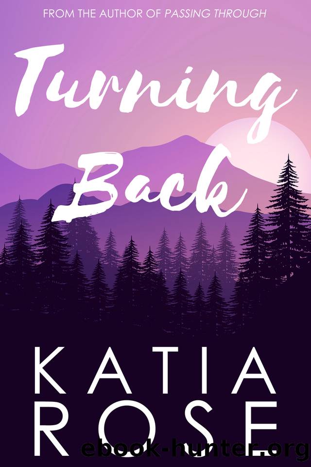 Turning Back by Katia Rose