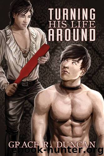 Turning His Life Around by Grace R. Duncan