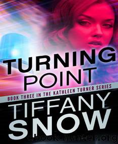 Turning Point (The Kathleen Turner Series #3) by Tiffany Snow