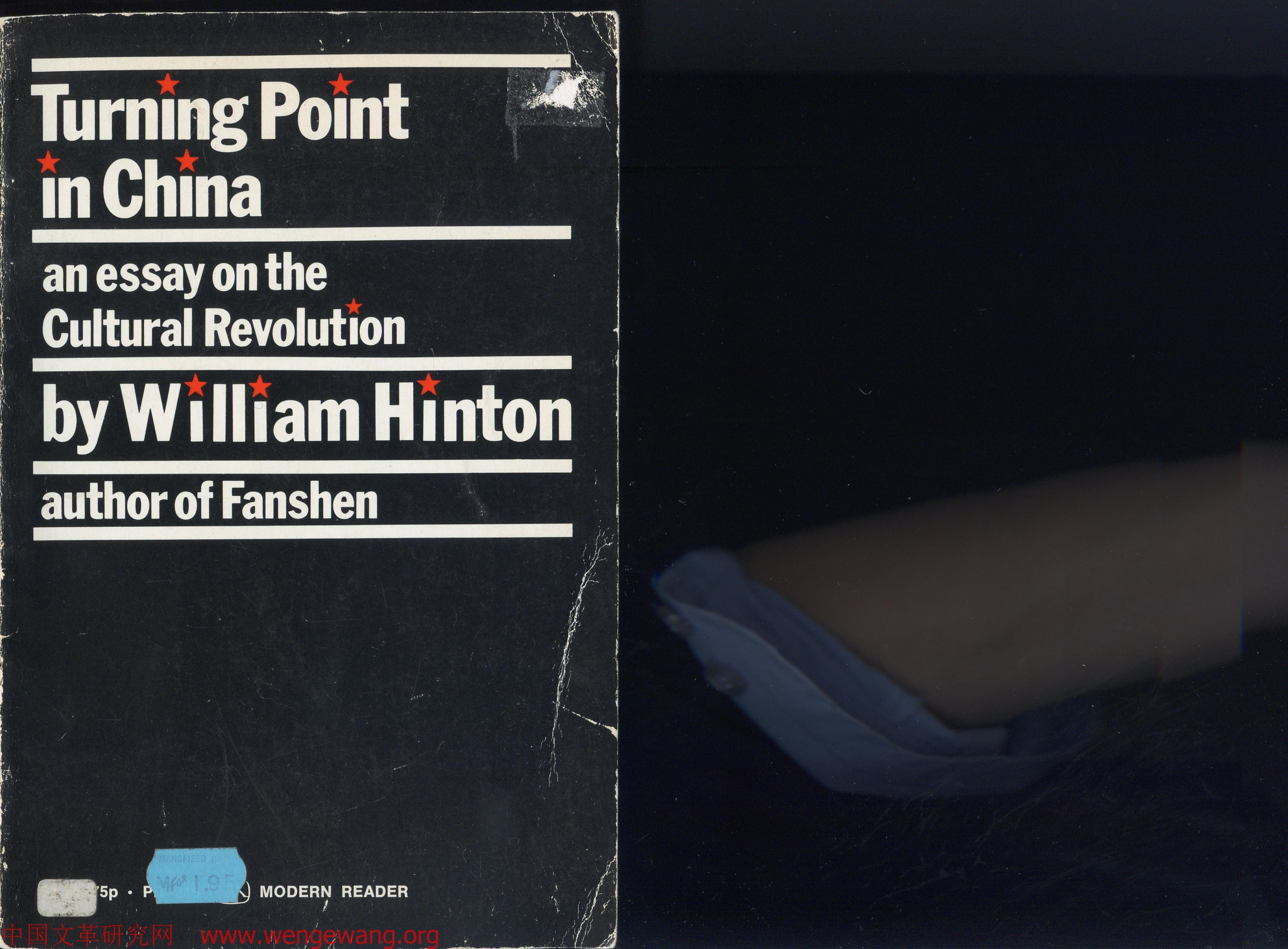 Turning Point In China: an essay on the cultural revolution by William Hinton -