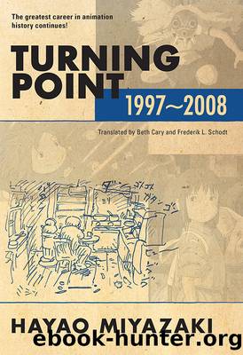 Turning Point: 1997â2008 by Hayao Miyazaki