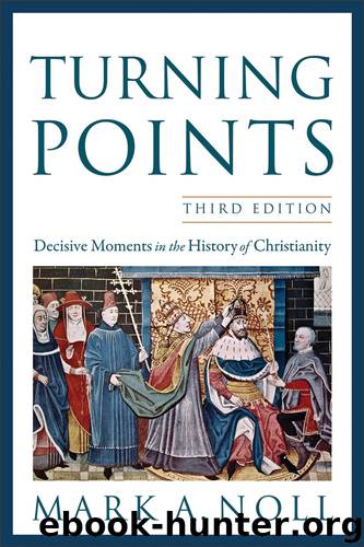 Turning Points by Mark A. Noll