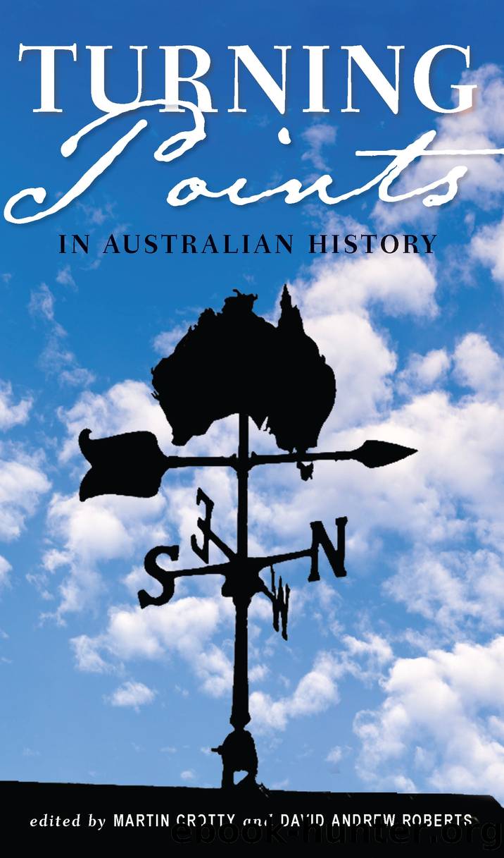 Turning Points in Australian History by Martin Crotty