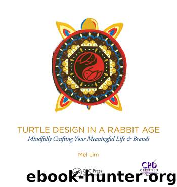 Turtle Design in a Rabbit Age by Mel Lim