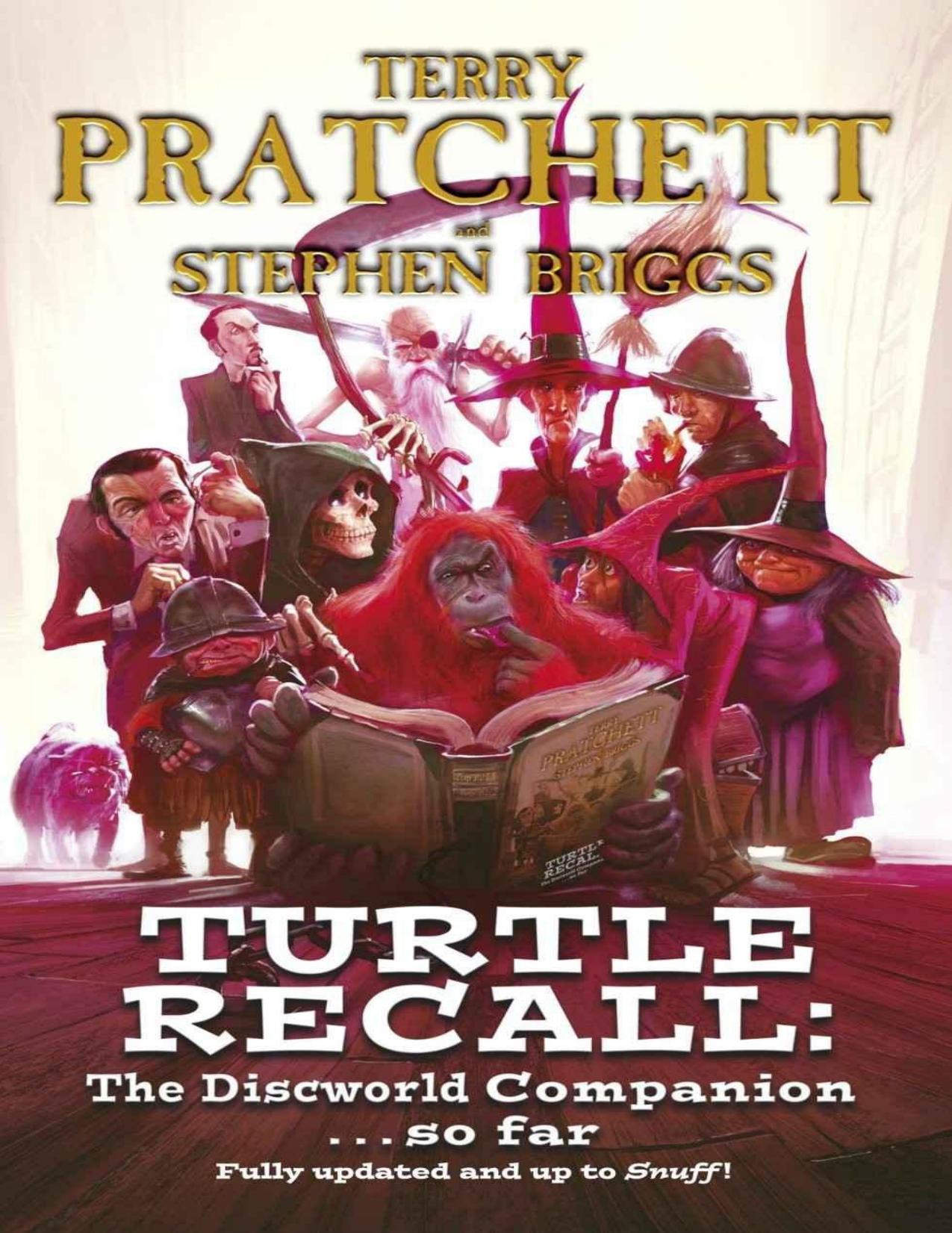 Turtle Recall: The Discworld Companion ... So Far by Terry Pratchett & Stephen Briggs