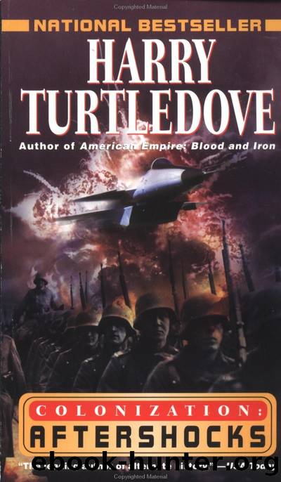 Turtledove, Harry - Colonization 03 - Aftershocks by Turtledove Harry