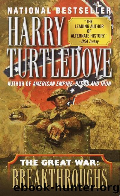 Turtledove, Harry - The Great War 03 - Breakthroughs by Turtledove Harry