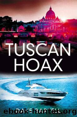 Tuscan Hoax: An Archaeological Thriller (A Darwin Lacroix Adventure Book 4) by Dave Bartell