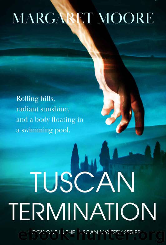 Tuscan Termination by Margaret Moore
