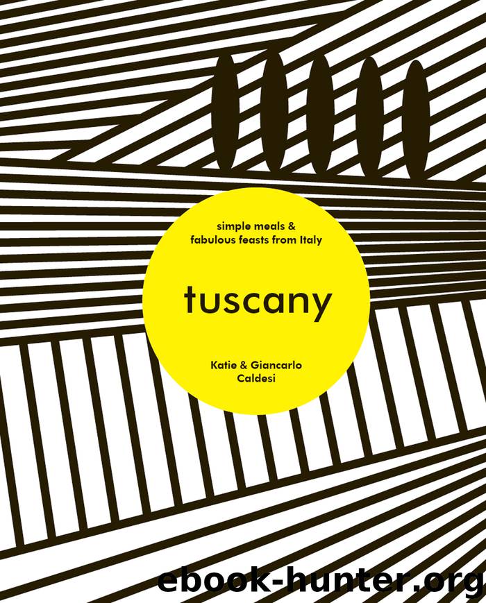 Tuscany by Katie Caldesi