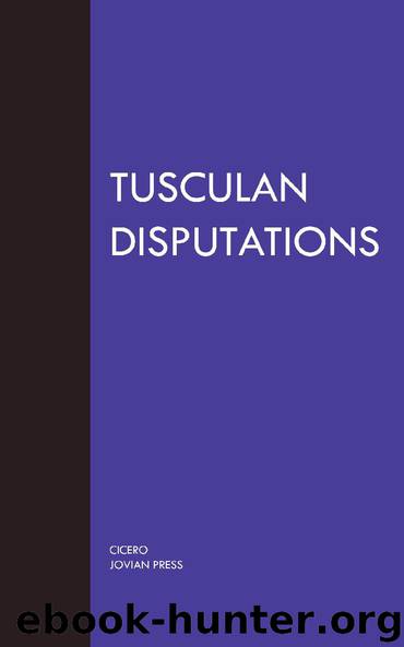Tusculan Disputations by Cicero