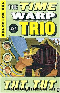 Tut, Tut #6 by Jon Scieszka